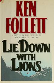 Cover of: Lie Down With Lions by Ken Follett