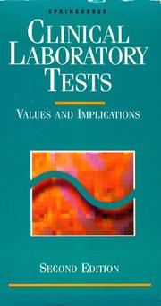 Cover of: Clinical laboratory tests: values and implications.