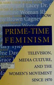 Cover of: Prime-time feminism by Bonnie J. Dow