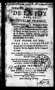 Premier etablissement de la foy dans la Nouvelle France by Chrétien Le Clercq