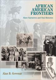 Cover of: African American frontiers: slave narratives and oral histories