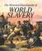 Cover of: The Historical encyclopedia of world slavery