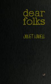 Cover of: Dear folks. by Juliet Lowell