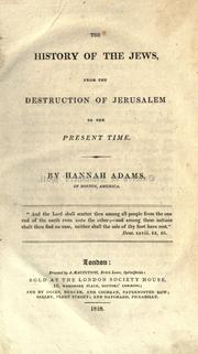 Cover of: The history of the Jews: from the destruction of Jerusalem to the present time