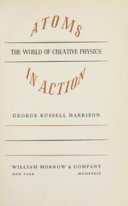 Cover of: Atoms in action: the world of creative physics