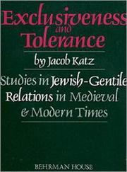 Exclusiveness and tolerance by Jacob Katz