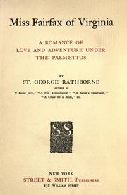 Cover of: Miss Fairfax of Virginia: a romance of love and adventure under the Palmettos