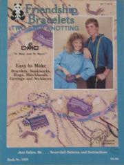 Cover of: Friendship Bracelets: Two-Step Knotting