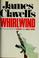 Cover of: James Clavell's Whirlwind.
