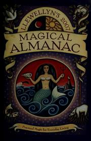 Cover of: Llewellyn's 2007 magical almanac