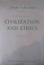 Cover of: Civilization and ethics