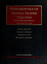Cover of: Fundamentals of federal income taxation: cases and materials