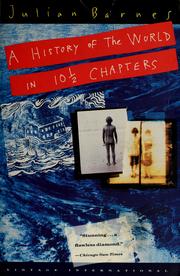 Cover of: A history of the world in 10 1/2 chapters by Julian Barnes