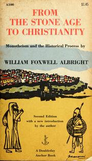 Cover of: From the stone age to Christianity by William Foxwell Albright