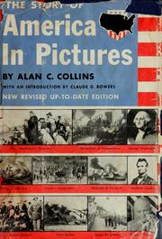 Cover of: The story of America in pictures: with an introd. by Claude G. Bowers.