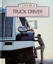 Cover of: I can be a truck driver by June Behrens