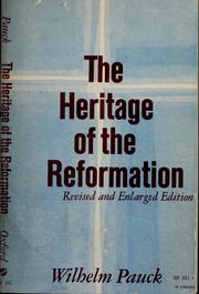 Cover of: The heritage of the Reformation. by Wilhelm Pauck