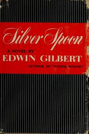 Cover of: Silver spoon: a novel.