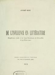 Cover of: De l'influence en littérature: conférence faite à la Libre esthétique de Bruxelles le 29 mars 1900
