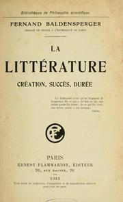 Cover of: La littérature: création, succès, durée.