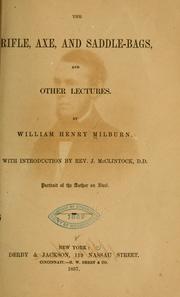 Cover of: The rifle, axe, and saddle-bags, and other lectures.