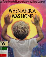 Cover of: When Africa Was Home