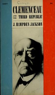 Cover of: Clemenceau and the Third republic by Jackson, J. Hampden