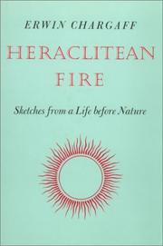 Heraclitean fire by Erwin Chargaff