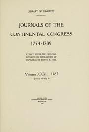 Cover of: Journals of the Continental Congress, 1774-1789. by United States. Continental Congress.