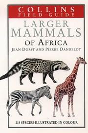 Cover of: Larger Mammals of Africa (Collins Field Guide Series)