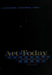 Cover of: Art today: an introduction to the fine and functional arts