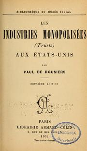 Cover of: Les industries monopolisées (trusts) aux États-Unis