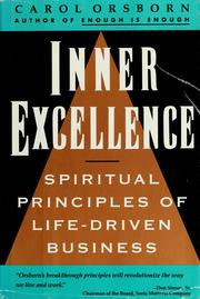 Cover of: Inner excellence: spiritual principles of life-driven business