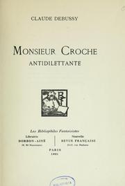 Cover of: Monsieur Croche, antidilettante.