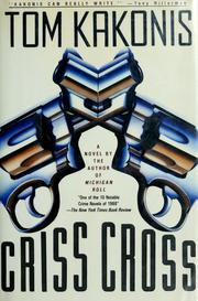 Cover of: Criss cross by Tom E. Kakonis