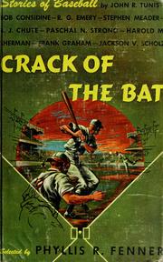 Cover of: Crack of the bat by Phyllis R. Fenner