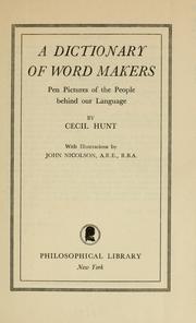Cover of: A dictionary of word makers: pen pictures of the people behind our language.