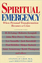 Cover of: Spiritual emergency: when personal transformation becomes a crisis