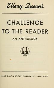 Cover of: Ellery Queen's Challenge to the reader: an anthology.