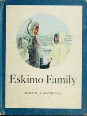 Cover of: Eskimo family by Moreau S. Maxwell