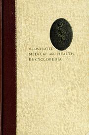 Illustrated medical and health encyclopedia by Morris Fishbein