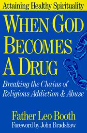 When God becomes a drug by Leo Booth