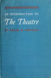 Cover of: An introduction to the theatre.