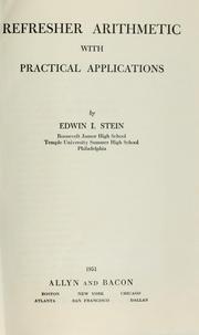 Cover of: Refresher arithmetic with practical applications. by Edwin I. Stein