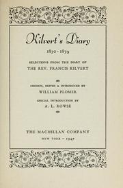 Cover of: Kilvert's diary 1870-1879: selections from the diary of the Rev. Francis Kilvert ...