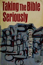 Cover of: Taking the Bible seriously: an invitation to think theologically.