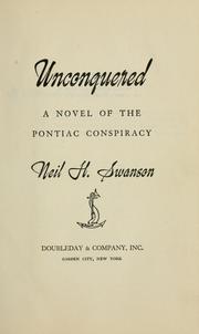Cover of: Unconquered: a novel of the Pontiac conspiracy.
