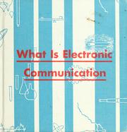 Cover of: What is electronic communication