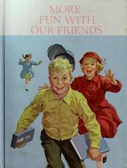 More Fun with Our Friends by Helen M Robinson, John B. P. McDowell, A. Sterl Artley, Marion Monroe