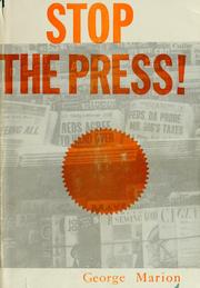 Cover of: Stop the press! by George Marion
